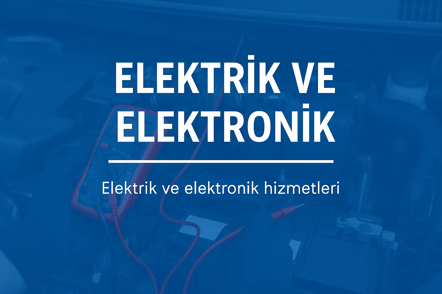 Elektrik ve Elektronik